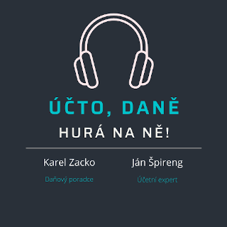Účto, daně, hrá na ně! Podcast