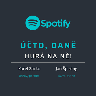 Účto, daně, hrá na ně! Podcast na Spotify